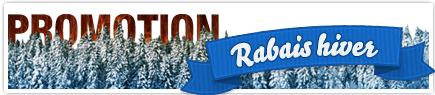 Promotion - Rabais hiver